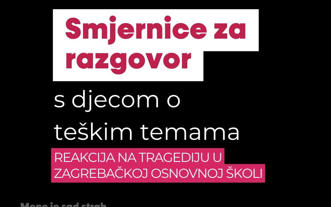 Smjernice za razgovor s djecom o teškim temama