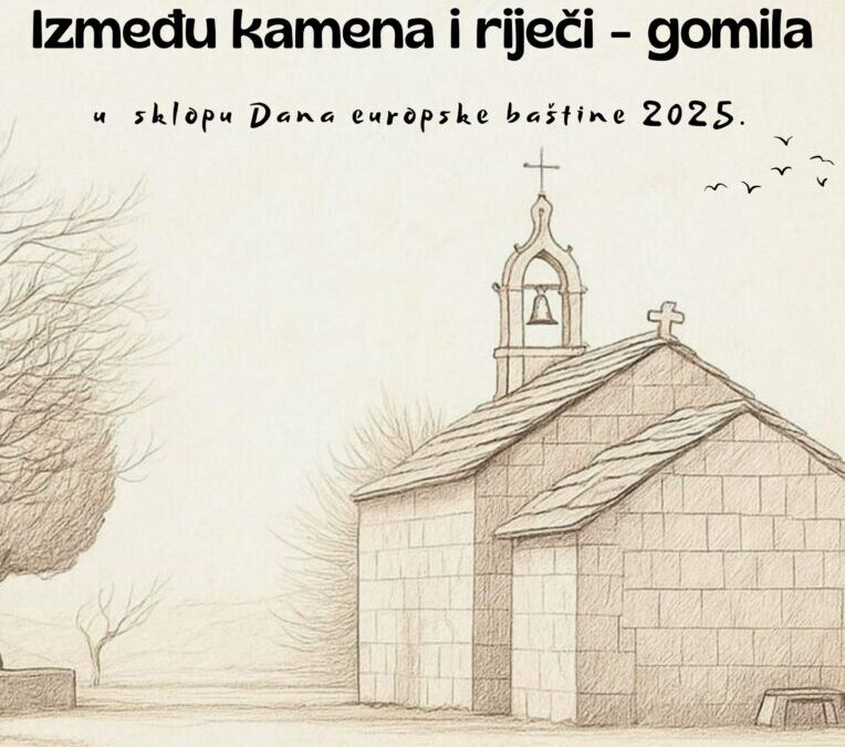POZIV na manifestaciju „Između kamena i riječi – gomila“ (PŠ Mlinište, 16. listopada 2025. godine u 16 sati)